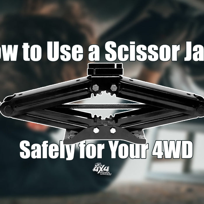 How to Use a Scissor Jack Safely for Your 4WD Repairs and Maintenance