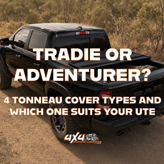 Tradie or Adventurer? 4 Tonneau Cover Types and Which One Suits Your Ute