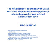 VRS Snorkel to suit LDV T60 Max - Snorkels